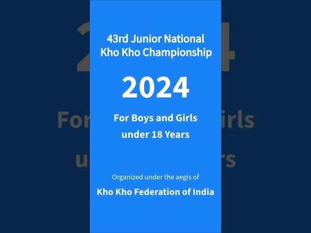 43rd Junior National Kho Kho Championship 2024 Announced India #khokho #khokhoplayers #upcomingevent