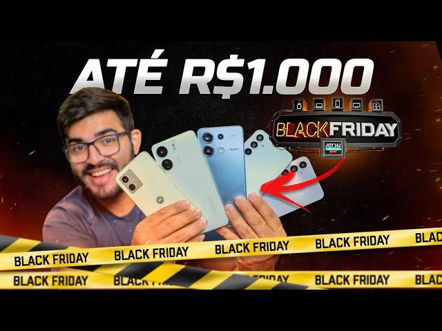 SEM MEDO! 5 Smartphones BARATOS entre R$ 600 à R$ 1.000 para COMPRAR na BLACK FRIDAY 2024