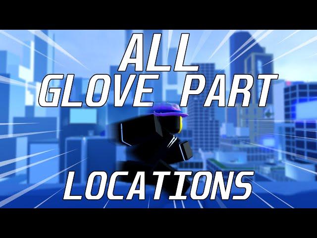 ALL Glove Part Locations | PARKOUR REBORN