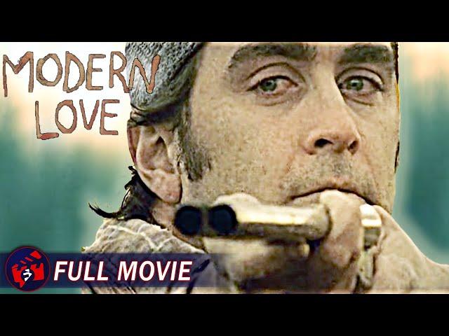 MODERN LOVE - Full Thriller Movie | Ghost Town Psychological Drama