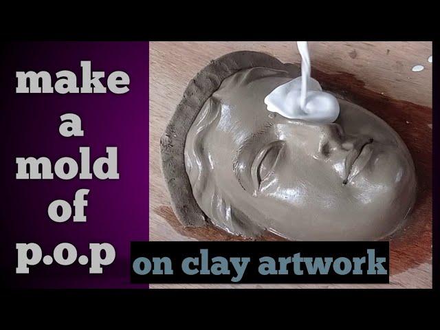 make a p.o.p. mould on clay artwork//how to make a p.o.p. mould on clay ....