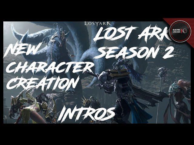 Lost Ark KR Season 2 - New Character Creation Class Intros