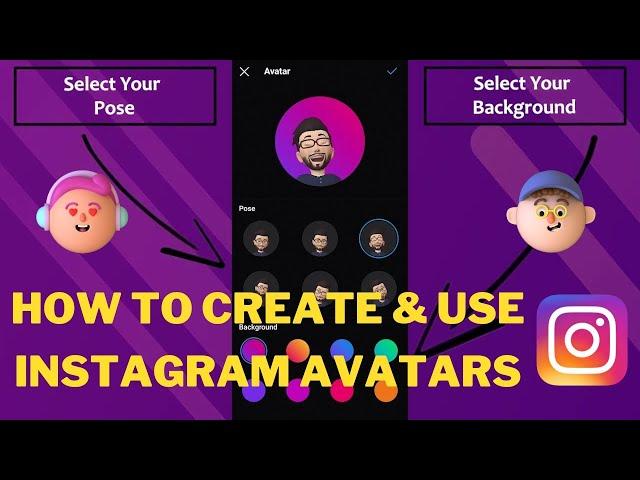 How to create and Use Instagram avatars. 