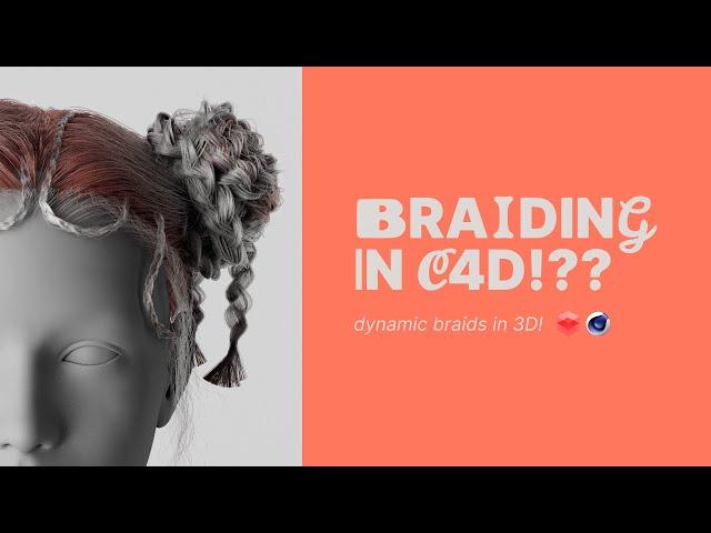 Creating Braids in Cinema 4D (finally!)