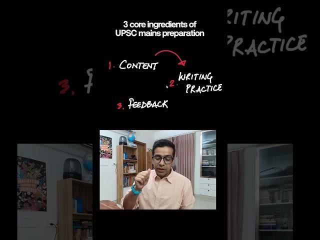 3 core ingredients of UPSC mains preparation