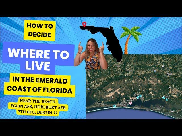 Where To Live On The Emerald Coast? Key Tips For Choosing Your Town