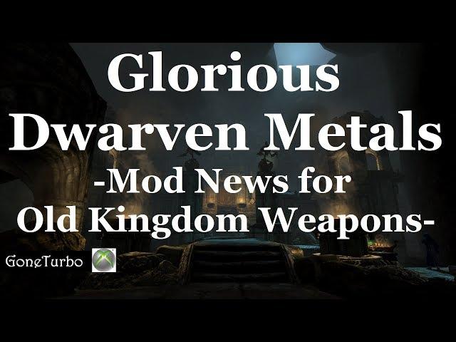 Skyrim SE- Glorious Dwarven Metals- Xbox One