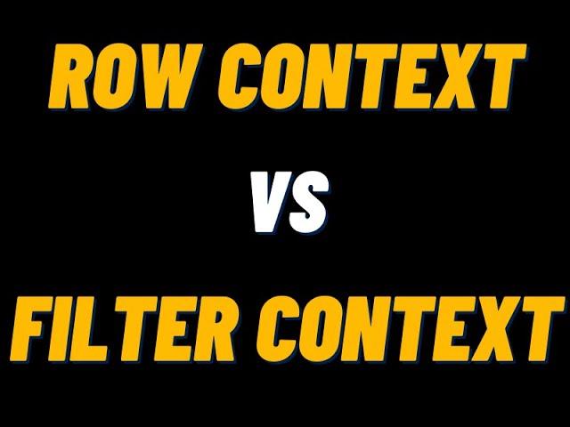 Row Context Vs Filter Context in Power BI