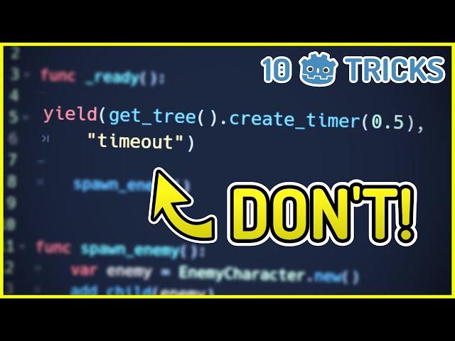 Avoid BUGS and Work FASTER - 10 Godot Engine Tricks