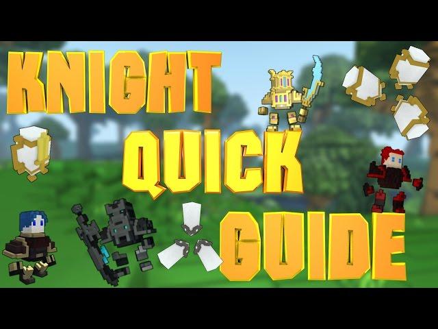 Knight Quick Guide (RUS/EN) - Trove