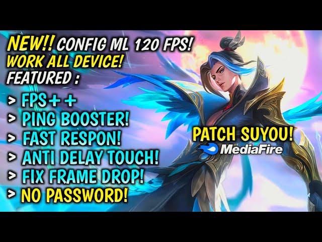 Config Ml 120 Fps Super Smooth Anti Lag + Ping Boosster - Patch Suyou No Password Mediafire