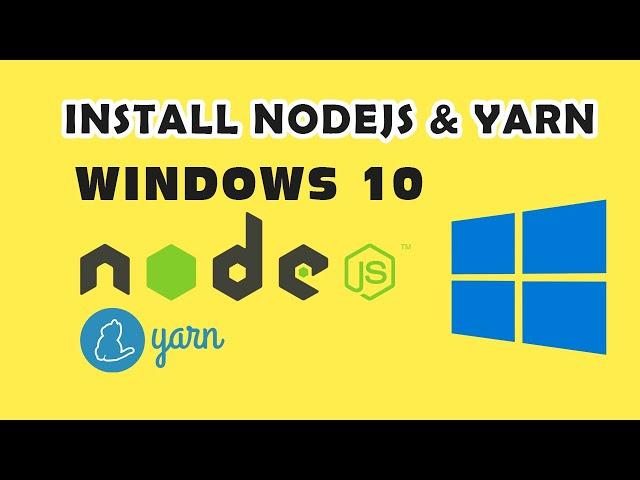 How to Install Node js AND Yarn on Window 10 | Decor Zone