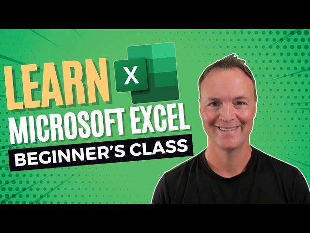 Microsoft Excel Beginner's Class - Master the Basics!  