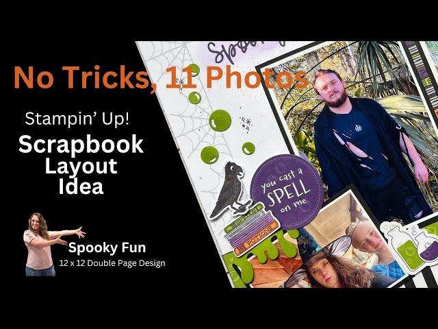 Stampin' Up! Scrapbook 12 x 12 Double Page Layout | No Tricks, 11 Photos | Halloween Scrapbooking