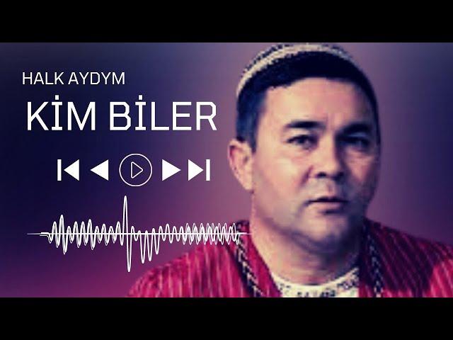 GADAM GURBANOW - KIM BILER | HALK AYDYMLARY | GADAM GURBANOW 2022 | JANLY SESIM  | AUDIO SONG