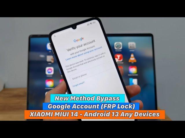 New Method Bypass Google Account (FRP Lock) XIAOMI MIUI 14 - Android 13 Any Devices 2024