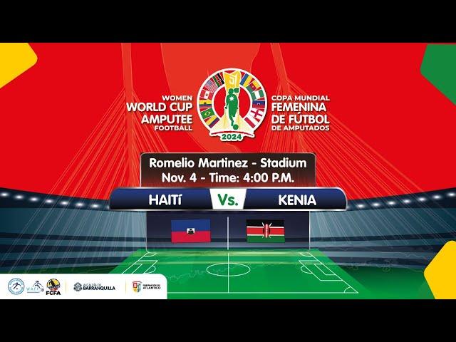  HAITI – KENYA| Group B | WAFF Amputee Football Women's World Cup 2024