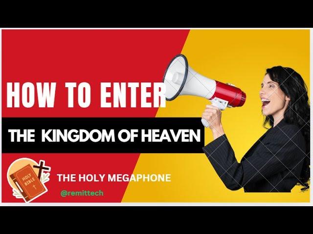 How To Enter The Kingdom Of Heaven #christianteachings #jesusteachings #bible #children #jesuschrist