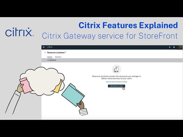 Citrix Features Explained - Citrix Gateway service for StoreFront