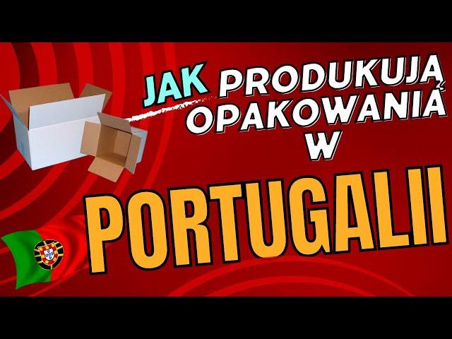 Produkcja opakowań kartonowych w Portugalii