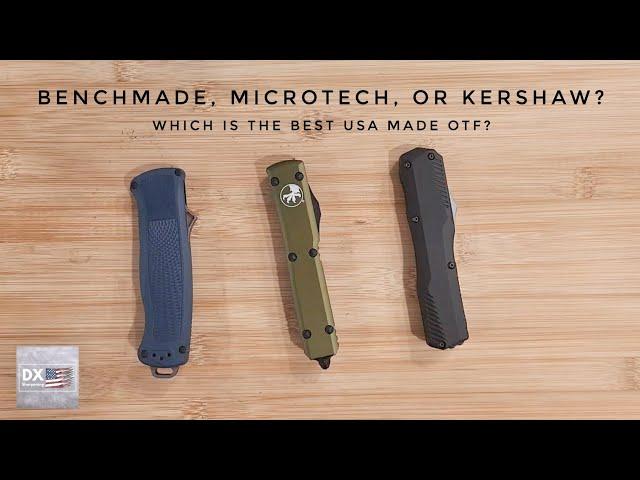 Picking the Best OTF Knife | Benchmade, Microtech, or Kershaw?