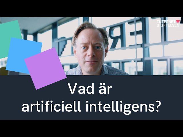 Vad är AI, eller artificiell intelligens? | Fredrik Heintz, Linköpings universitet