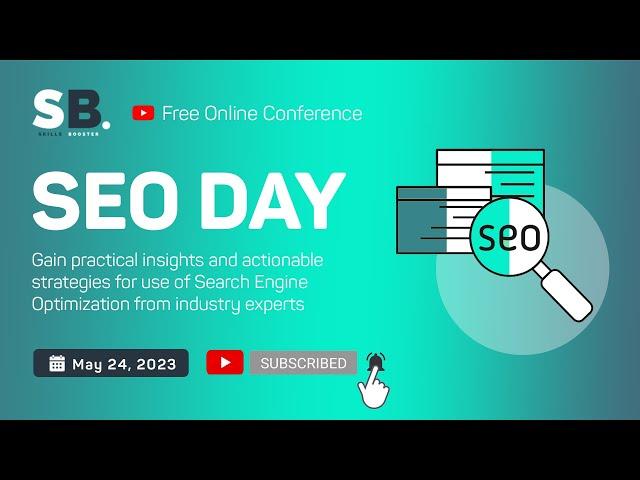 SEO Day 2023 — Online Conference by SkillsBooster