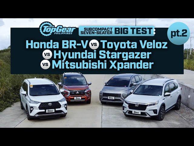 BR-V vs Stargazer vs Xpander Cross vs Veloz: Subcompact seven-seater Big Test part two | Top Gear PH