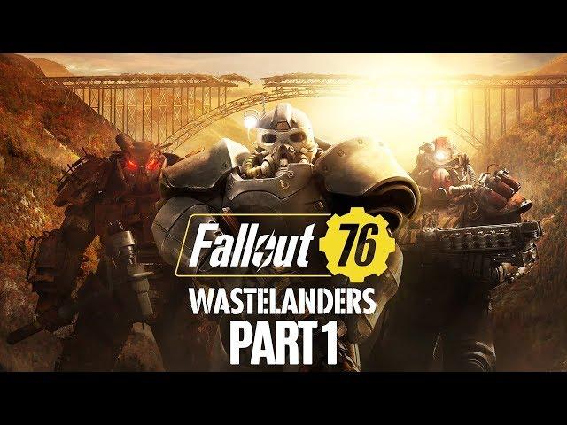 FALLOUT 76 WASTELANDERS Gameplay Walkthrough Part 1 (No Commentary)