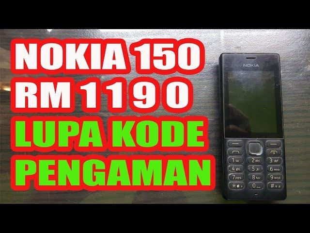 Nokia RM 1190 Lupa Kode Keamanan | Nokia 150 Lupa Kode Pengaman tanpa box