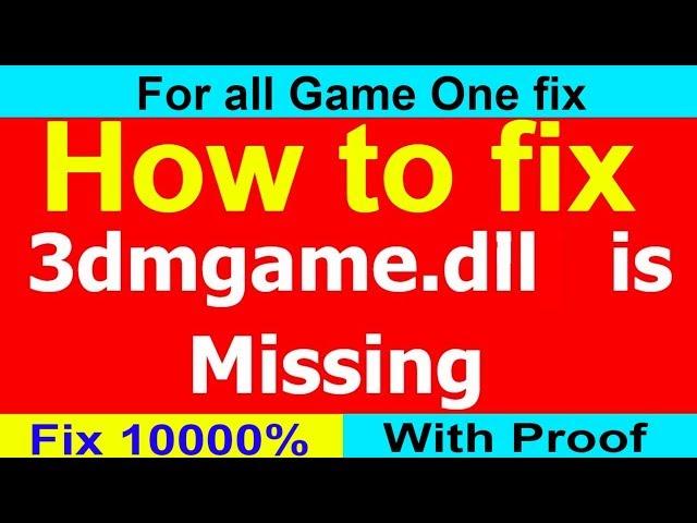 How to fix 3dmgame.dll is missing from you computer |2017 | Modified Rules|2017