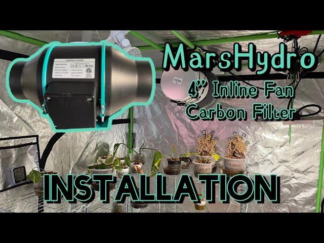 Installing Mars Hydro 4” Inline Fan & Carbon Filter! ||How to Install Inline Fan & Carbon Filter||