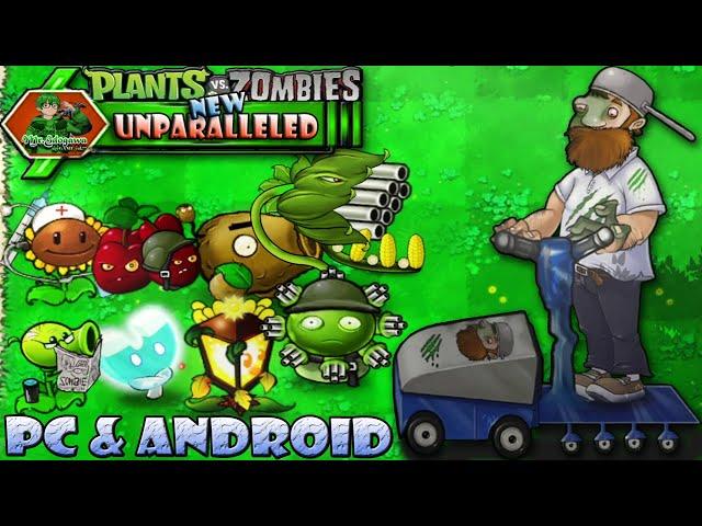 Plants Vs Zombies NEW UNPARALLELED V1.0 | PC & Android l Link & Gameplay