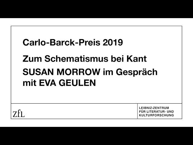 Zum Schematismus bei Kant. Susan Morrow im Gespräch mit Eva Geulen