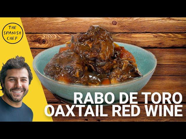 Braised Oxtail in Red Wine | Rabo de Toro Estofado