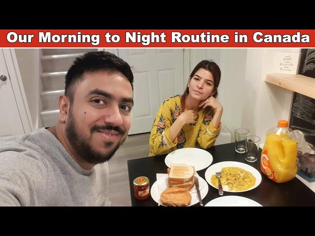 Morning to Night Routine in Canada | Life With Bilal