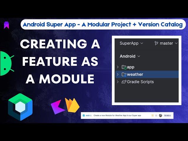 Modular Design with Jetpack Compose & Version Catalog: Creating a Weather Feature for Our Super App