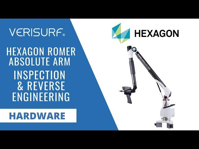 Hexagon Romer Absolute Arm Inspection & Reverse Engineering