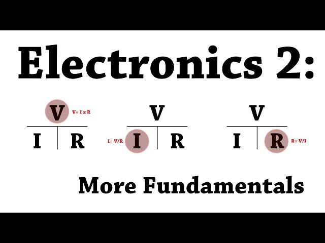 Electronics: Lesson 2