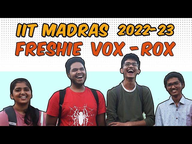 FRESHIE VOX ROX 2022 | IIT MADRAS