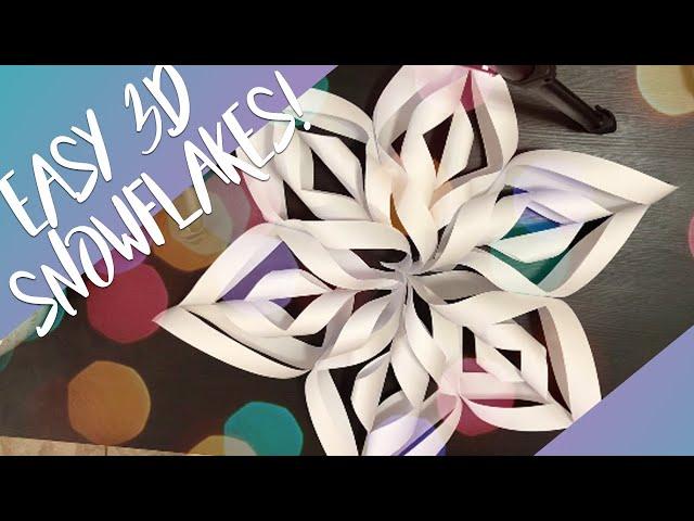 How to: Make Easy 3D Paper Snowflakes!