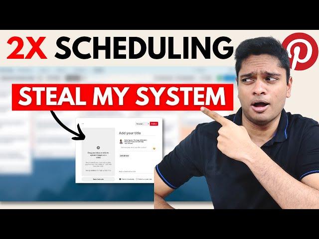 How I Doubled My Pinterest Pin Scheduling Process Using This System!
