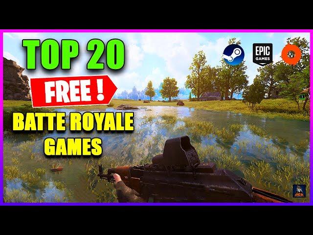 TOP 20 *FREE* BATTLE ROYALE Games that you can play Right Now!(Early 2022)