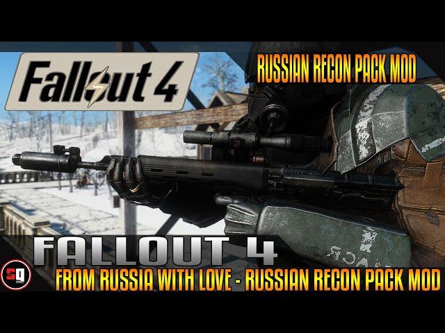 Fallout 4 - From Russia With Love - Russian Recon Pack Mod