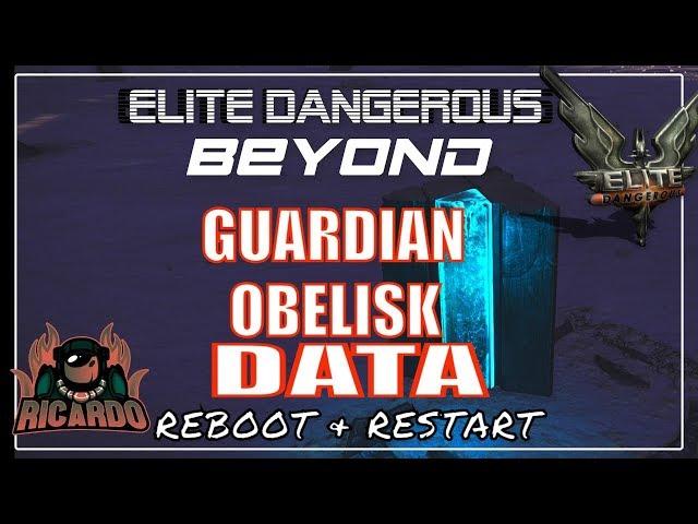 Elite Dangerous Guardian Obelisk Data Reboot and Restart