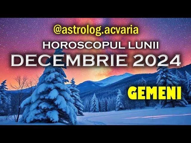 GEMENI  Horoscop DECEMBRIE 2024 (Subtitrat RO)  GEMINI DECEMBER 2024 HOROSCOPE