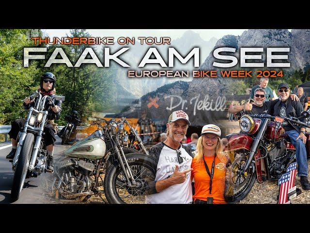 Harley-Davidson European Bike Week 2024 - Thunderbike goes Faak am See Aftermovie