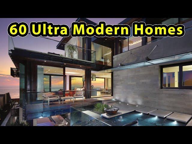 60 Stunning Ultra Modern House Designs - DIFFERENT STYLES OF HOMES