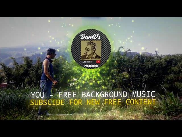 YOU BY DANED PRODUCTION FREE MUSIC BACKGROUND