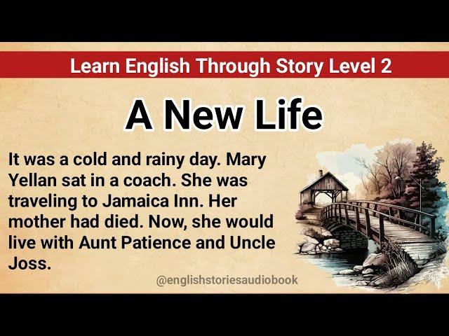 Learn English Through Story Level 2 | Graded Reader Level 2 | English Story| A New Life